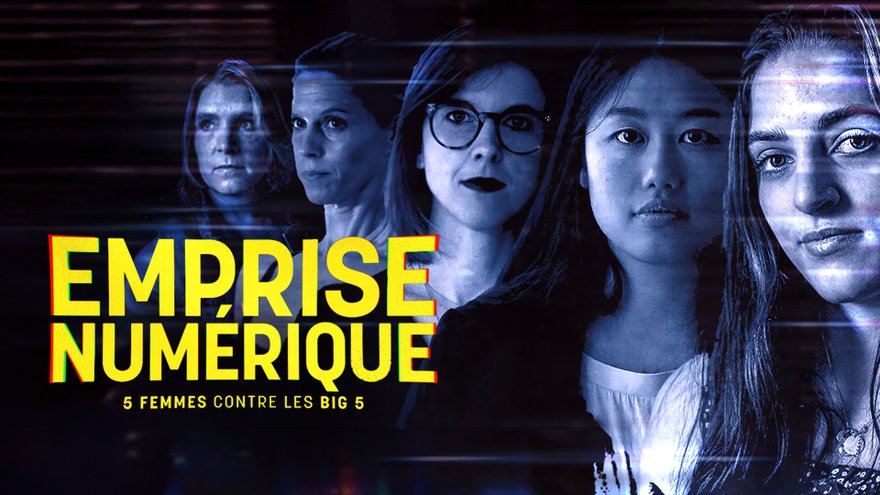 Emprise numérique, 5 femmes contre cinq géants du numérique !